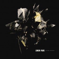 Linkin Park / Living Things...