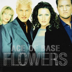 Ace Of Base / Flowers (Ultimate Edition)(2 LP)