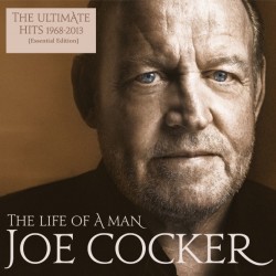 Joe Cocker / The Life Of A...